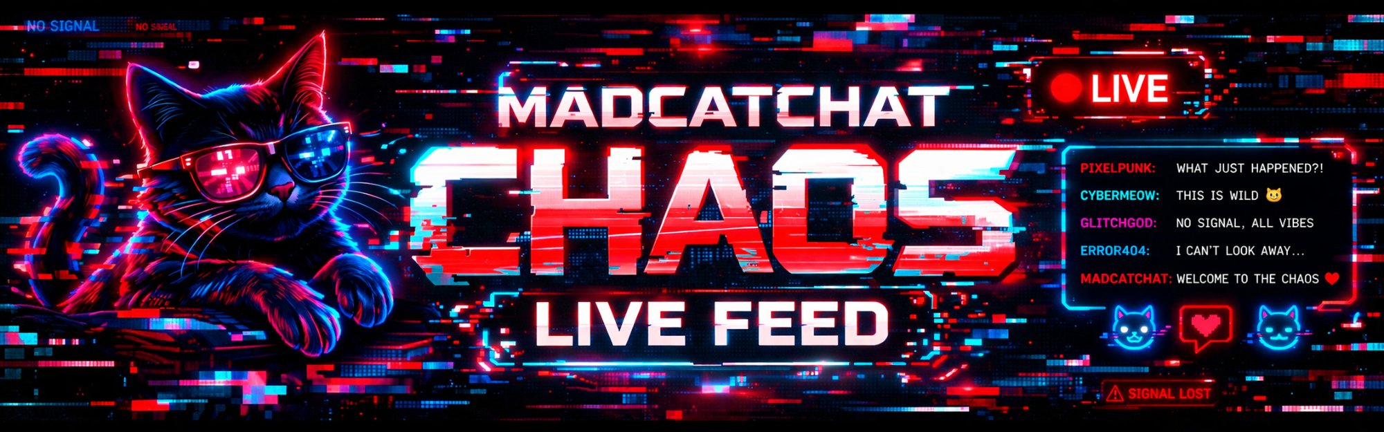 MadCatChat Chaos Live Feed
